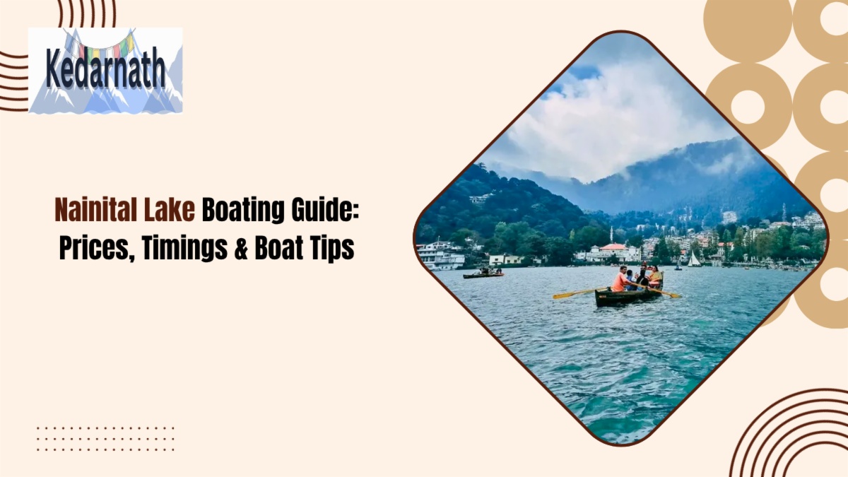 Nainital Lake Boating Guide: Prices, Timings and Boat Tips